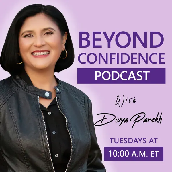 beyond confidence podcast beyond confidence podcast